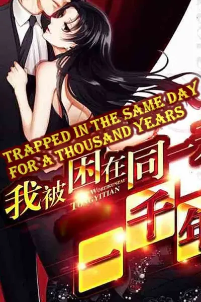 Trapped in the Same Day for a Thousand Years Cover